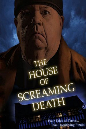 The House of Screaming Death's poster