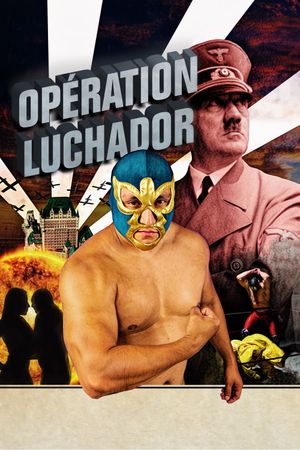 Opération Luchador's poster