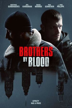 Brothers by Blood's poster