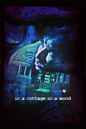 In a Cottage in a Wood's poster