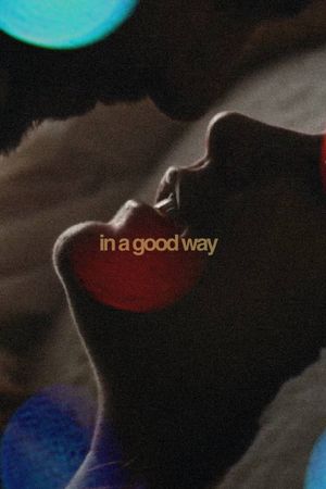 In a Good Way's poster