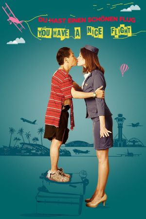You Have a Nice Flight's poster