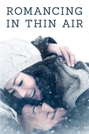 Romancing in Thin Air's poster