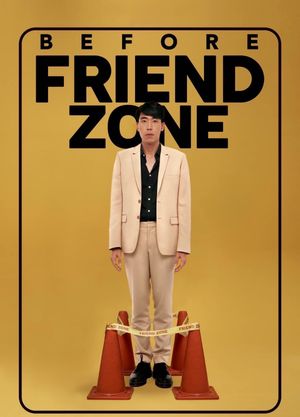 Before Friend Zone's poster