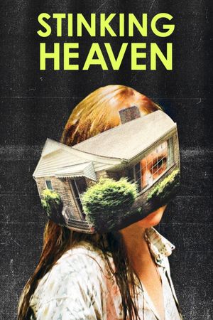 Stinking Heaven's poster