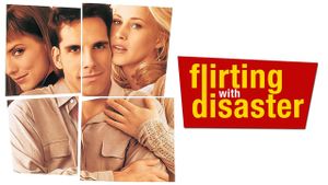 Flirting with Disaster's poster