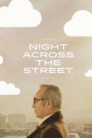 Night Across the Street's poster