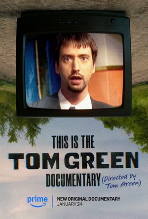 This Is the Tom Green Documentary's poster