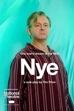 National Theatre Live: Nye's poster