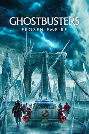 Ghostbusters: Frozen Empire's poster