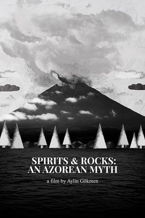 Spirits and Rocks: An Azorean Myth's poster