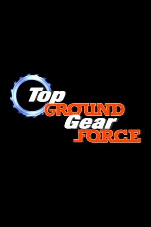 Top Ground Gear Force's poster