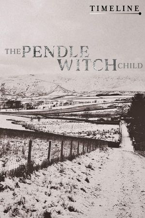 The Pendle Witch Child's poster