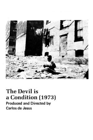 The Devil Is A Condition's poster