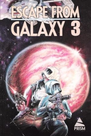 Escape from Galaxy 3's poster
