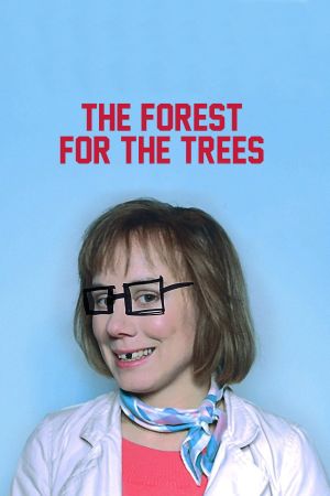 The Forest for the Trees's poster