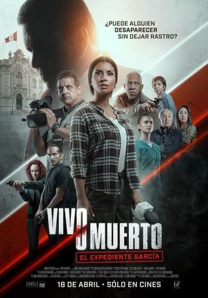 Vivo o muerto: El expediente García's poster