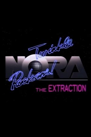 Twinkle NORA Rock Me - The Extraction's poster