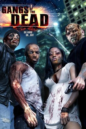 Gangs of the Dead's poster