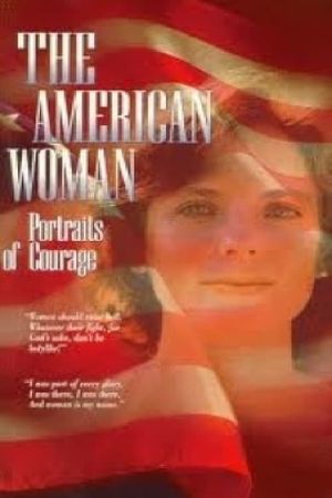 The American Woman: Portraits of Courage's poster