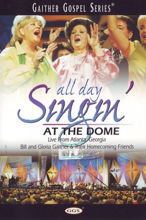 All Day Singing at The Dome's poster