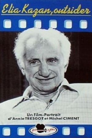 Elia Kazan: An Outsider's poster