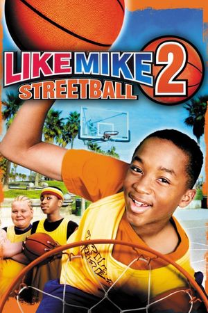 Like Mike 2: Streetball's poster