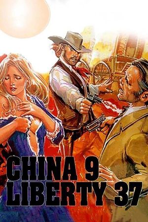 China 9, Liberty 37's poster