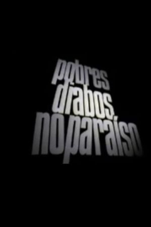 Pobres Diabos No Paraíso's poster