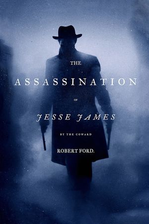 The Assassination of Jesse James by the Coward Robert Ford's poster