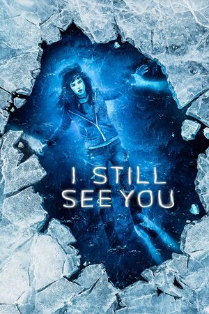 I Still See You's poster