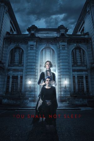 You Shall Not Sleep's poster
