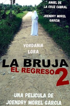 La Bruja 2: El Regreso's poster