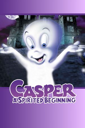 Casper: A Spirited Beginning's poster
