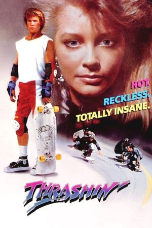 Thrashin''s poster