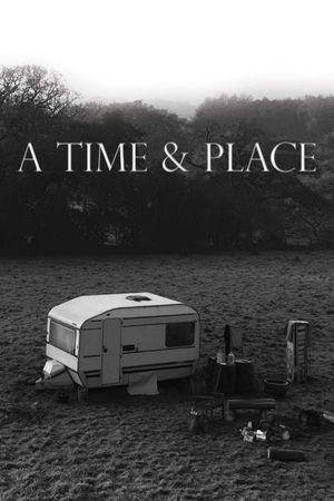 A Time & Place's poster