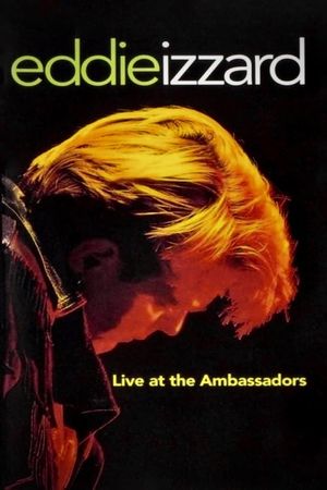 Eddie Izzard: Live at the Ambassadors's poster