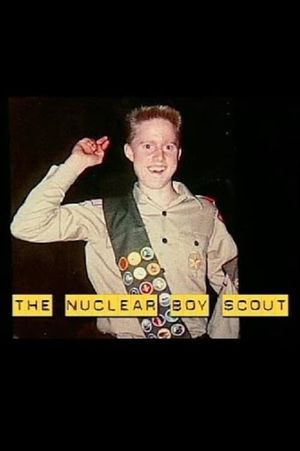 The Nuclear Boy Scout's poster image