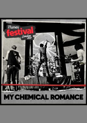 My Chemical Romance Live at the iTunes Festival London 2011's poster