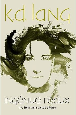 k.d. lang - Ingénue Redux - Live From the Majestic Theatre's poster image