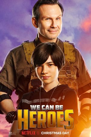 We Can Be Heroes's poster