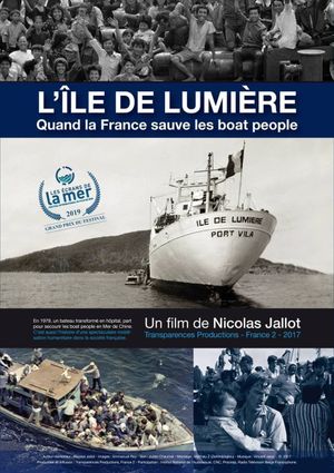 L'île de lumière. Quand la France sauve les Boat People's poster