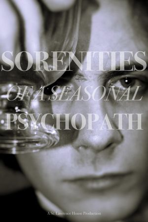 Serenities of a Seasonal Psychopath's poster