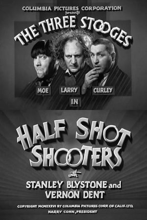Half Shot Shooters's poster