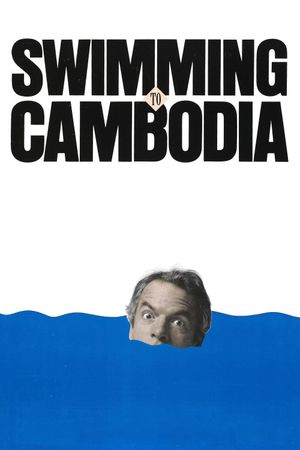 Swimming to Cambodia's poster