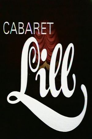 Cabaret Lill's poster