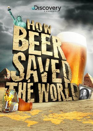 How Beer Saved the World's poster
