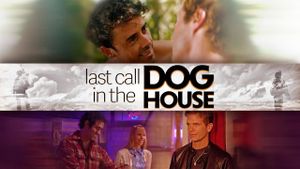 Last Call in the Dog House's poster