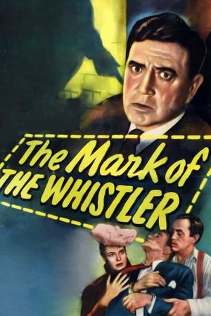 The Mark of the Whistler's poster