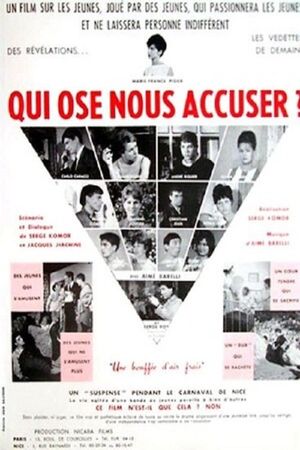 Qui ose nous accuser?'s poster